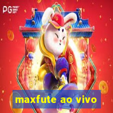 maxfute ao vivo